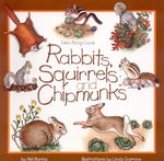 Book cover for Rabbits, Squirrels and Chipmunks: Take-Along Guide