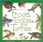 Book cover for Frogs, Toads & Turtles: Take Along Guide