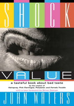 Book cover for Shock Value: A Tasteful Book about Bad Taste