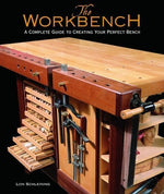 Book cover for The Workbench: A Complete Guide to Creating Your Perfect Bench