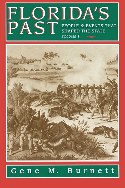 Book cover for Florida's Past, Vol 1: People and Events That Shaped the State