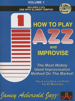 Book cover for Jamey Aebersold Jazz -- How to Play Jazz and Improvise, Vol 1: The Most Widely Used Improvisation Method on the Market!, Book & Online Audio