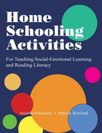 Book cover for Home Schooling Activities For Teaching Social-Emotional Learning and Reading Literacy