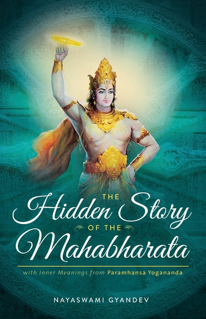 Book cover for Hidden Story of the Mahabharata: With Inner Meanings from Paramhansa Yogananda