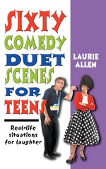 Book cover for Sixty Comedy Duet Scenes for Teens