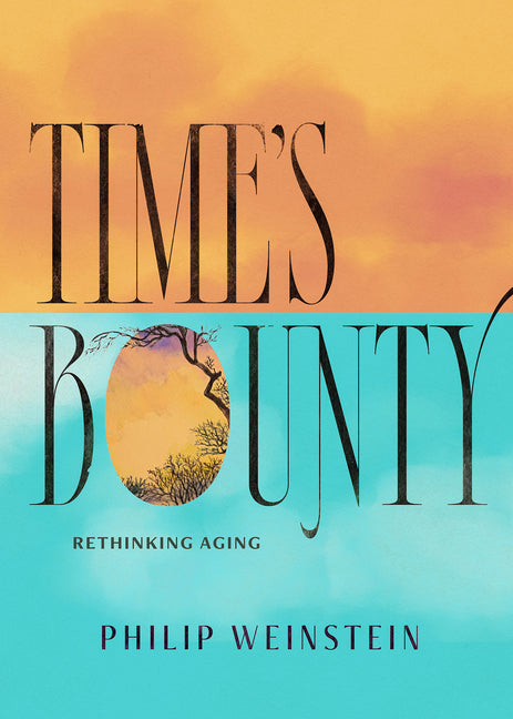 Book cover for Time's Bounty: Rethinking Aging