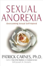 Book cover for Sexual Anorexia: Overcoming Sexual Self-Hatred