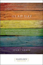 Book cover for Glad Day: Daily Affirmations for Gay, Lesbian, Bisexual, and Transgender People