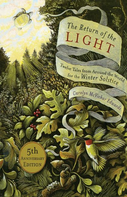Book cover for The Return of the Light: Twelve Tales from Around the World for the Winter Solstice
