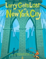 Book cover for Larry Gets Lost in New York City