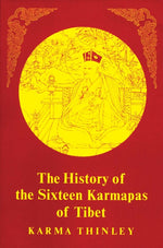 Book cover for History of the Sixteen Karmapas of Tibet