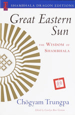 Book cover for Great Eastern Sun: The Wisdom of Shambhala (Revised)