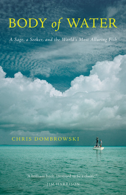 Book cover for Body of Water: A Sage, a Seeker, and the World's Most Alluring Fish