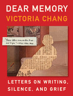 Book cover for Dear Memory: Letters on Writing, Silence, and Grief