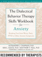 Book cover for Dialectical Behavior Therapy Skills Workbook for Anxiety: Breaking Free from Worry, Panic, PTSD, and Other Anxiety Symptoms