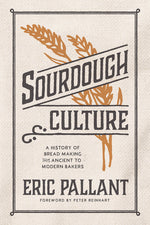Book cover for Sourdough Culture: A History of Bread Making from Ancient to Modern Bakers