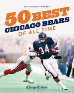 Book cover for Chicago Tribune's 50 Best Chicago Bears of All Time