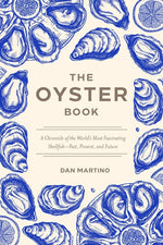 Book cover for Oyster Book: A Chronicle of the World's Most Fascinating Shellfish--Past, Present, and Future