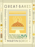 Book cover for Great Bakes: Modern Classic Recipes from the Midwest