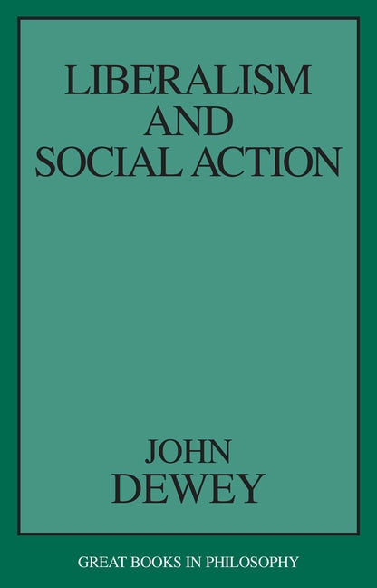 Book cover for Liberalism and Social Action