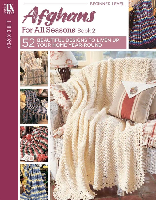 Book cover for Afghans for All Seasons, Book 2 (Leisure Arts #108214)