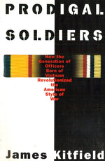 Book cover for Prodigal Soldiers: How the Generation of Officers Born of Vietnam Revolutionized the American Style of War