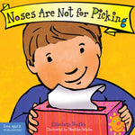 Book cover for Noses Are Not for Picking Board Book