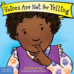 Book cover for Voices Are Not for Yelling Board Book