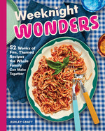Book cover for Weeknight Wonders: 52 Weeks of Fun Themed Dinners the Whole Family Can Make Together