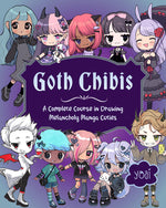 Book cover for Goth Chibis: A Complete Course in Drawing Melancholy Manga Cuties