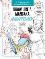 Book cover for Draw Like a Mangaka: Anatomy: A Comprehensive Anatomical Reference - Master Anatomy, Figure Drawing and Poses