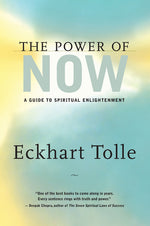 Book cover for The Power of Now: A Guide to Spiritual Enlightenment