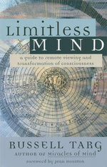 Book cover for Limitless Mind: A Guide to Remote Viewing and Transformation of Consciousness