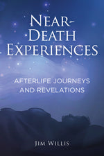 Book cover for Near-Death Experiences: Afterlife Journeys and Revelations