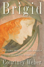 Book cover for Brigid: History, Mystery, and Magick of the Celtic Goddess
