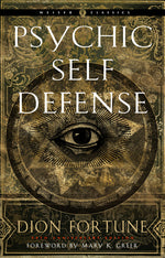 Book cover for Psychic Self-Defense: The Definitive Manual for Protecting Yourself Against Paranormal Attack