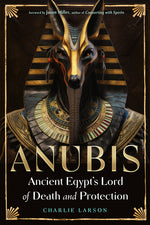 Book cover for Anubis--Ancient Egypt's Lord of Death and Protection