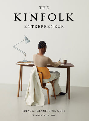 Book cover for The Kinfolk Entrepreneur: Ideas for Meaningful Work