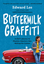 Book cover for Buttermilk Graffiti: A Chef's Journey to Discover America's New Melting-Pot Cuisine