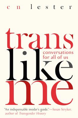 Book cover for Trans Like Me: Conversations for All of Us