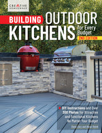 Book cover for Building Outdoor Kitchens for Every Budget, 2nd Edition: DIY Instructions and Over 300 Photos for Attractive and Functional Kitchens No Matter Your Bu