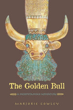 Book cover for The Golden Bull: A Mesopotamian Adventure