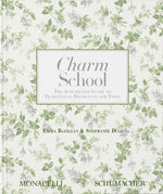 Book cover for Charm School: The Schumacher Guide to Traditional Decorating for Today