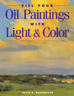 Book cover for Fill Your Oil Paintings with Light & Color