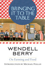 Book cover for Bringing It to the Table: On Farming and Food