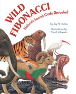 Book cover for Wild Fibonacci: Nature's Secret Code Revealed