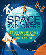 Book cover for Space Explorers: 25 Extraordinary Stories of Space Exploration and Adventure