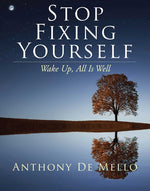 Book cover for Stop Fixing Yourself: Wake Up, All Is Well