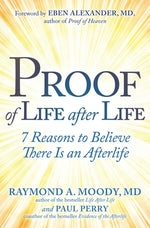 Book cover for Proof of Life After Life: 7 Reasons to Believe There Is an Afterlife