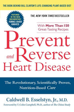 Book cover for Prevent and Reverse Heart Disease: The Revolutionary, Scientifically Proven, Nutrition-Based Cure